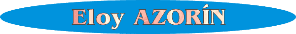 Eloy Azor&iacute;n