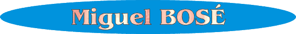 Miguel Bos&eacute;