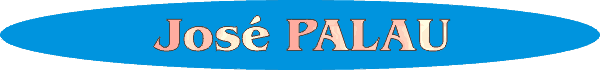 Jos&eacute; Palau