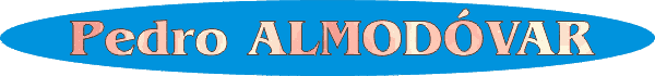 Pedro Almod�var